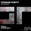 Othmane Nobyty - Nought