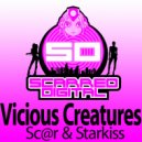 Sc@r & Starkiss - Vicious Creatures (Original Mix)