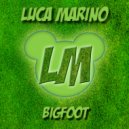Luca Marino - Bigfoot (Original Mix)