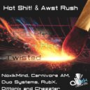 Hot Shit! & Awst Rush - Chords On Fire (Carnivore AM Remix)