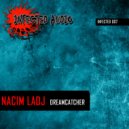 Nacim Ladj - Dreamcatcher