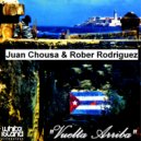 Juan Chousa & Rober Rodriguez - Vuelta Arriba