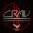 CRAIV - Dropping Monster