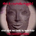 Rich B & Marcella Puppini - What Have You Done To Your Face?