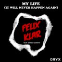 Felix Klar & Margo Gontar - My Life (Instrumental Mix)