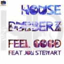 House Dubberz featuring Jon Stewart - Feel Good (Original Mix)