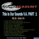 Serdar Ors - This Is Our Sounds Part 1