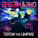 Tarow The Umpire - Dreamland (Original Mix)