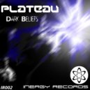 Plateau - Dark Beliefs (Original Mix)