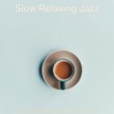 Slow Relaxing Jazz - Swanky Vibe for Work from Home ()