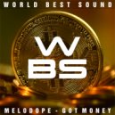 WBS & MeloDope - Got Money