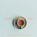 Upbeat Instrumental Music - Mood for Lockdowns - Piano and Guitar Smooth Jazz