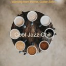 Cool Jazz Chill - Astounding Backdrop for Work from Home ()