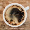 Focus at Work Jazz Playlist - Backdrop for Work from Home ()