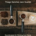 Thiago Sanchez Jazz Quartet - Mellow Smooth Jazz Duo - Background for Cooking at Home ()