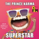 The Prince Karma - Superstar (Vadim Adamov & Hardphol Radio Edit)