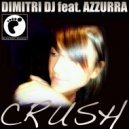 Dimitri Dj feat. Azzurra - Crush (Extended Club Mix)