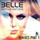 BELLE - Sisters Anthem (Achexe Remix)