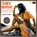 Shy Rose - I Cry For You