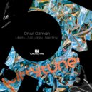 Onur Ozman - Just Lonely (Original Mix)