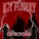 ICY FLURRY - Churchyard (prod. by METADONETRENCH)