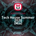 Andrew LLem - Tech House Summer 2020 ()
