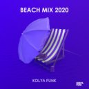 Kolya Funk - Beach Mix 2020 ()