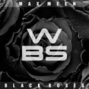 WBS & Max Meen - Black Roses (Cut Edit)
