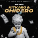Wa-Xavi El Hijo Del Lapiz - Kitkaro y Chipero