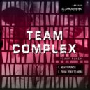 Team Complex - Zero to Hero