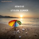 Xenioxe - Stolen Summer (Original mix)