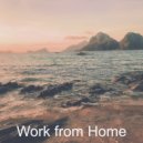 Work from Home - Moods for WFH - Tasteful Smooth Jazz Quartet ()