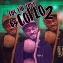 Coflo - Warrior Mbube (make it pump edit)