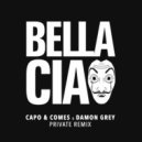 Capo & Comes, Damon Grey - Bella Ciao