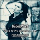 KosMat - Deep & Nu Hit Mix - 129 ()