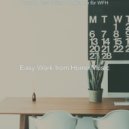 Easy Work from Home Music - Bubbly Moods for Virtual Classes ()