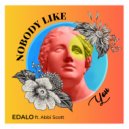 Edalo & Abbi Scott - Nobody Like You (feat. Abbi Scott) (Original Mix)