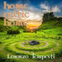 Lorenzo Tempesti - Home Celtic home ()