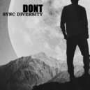 Sync Diversity - Dont (Original Mix)