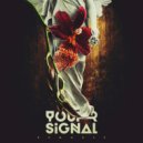 Your Signal - Remorse