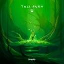 Tali Rush - U ()