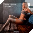 Denis Airwave - Eternity