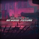 Head Splitter - Beyond Future (feat. EG19) (Original mix)