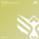 Gasp Uplift - This Evening Without You (Original Mix)
