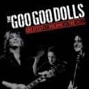 The Goo Goo Dolls - Better Days