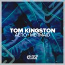 Tom Kingston - Mermaid (Original Mix)