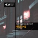2ways & Sasha Bandit - Miss Me