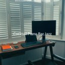 Cocktail Piano Bar Jazz - Fabulous Learning to Cook
