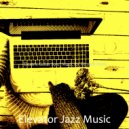 Elevator Jazz Music - Cultured Smooth Jazz Guitar - Vibe for Remote Work ()