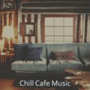 Chill Cafe Music - Simplistic Backdrops for Work from Home ()